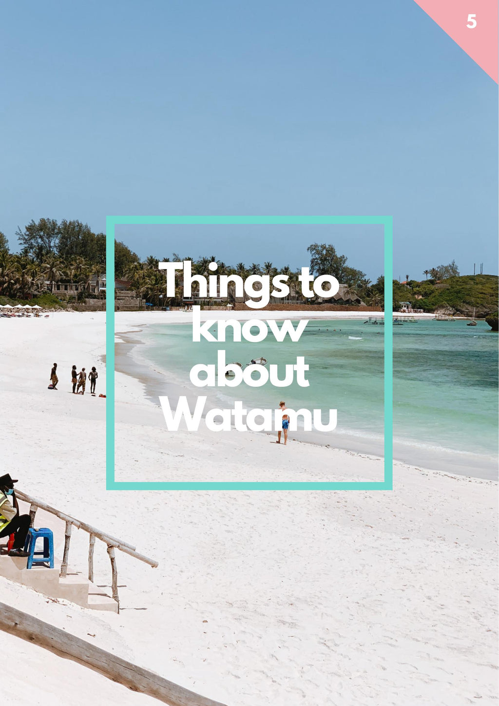Watamu Kenya Ultimate Travel Guide (Instant Download)